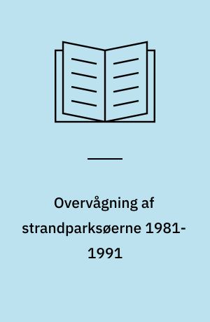 Overvågning af strandparksøerne 1981-1991