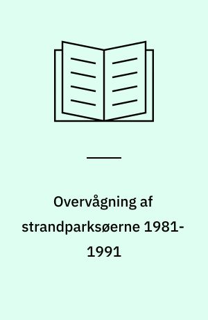 Overvågning af strandparksøerne 1981-1991