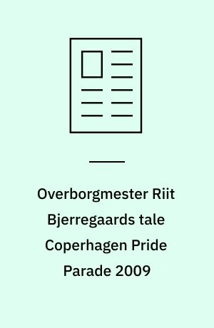 Overborgmester Riit Bjerregaards tale Coperhagen Pride Parade 2009