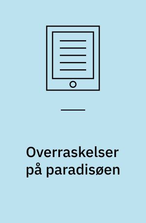 Overraskelser på paradisøen: En lærer kommer til byen