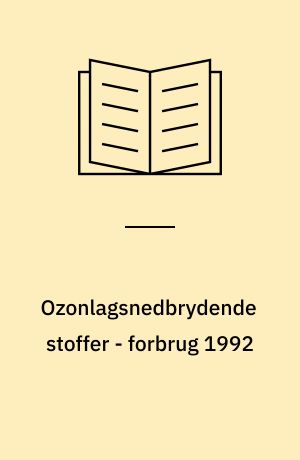 Ozonlagsnedbrydende stoffer - forbrug 1992