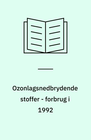 Ozonlagsnedbrydende stoffer - forbrug i 1992