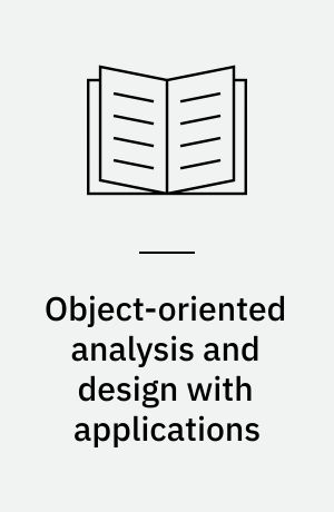Object-oriented analysis and design with applications