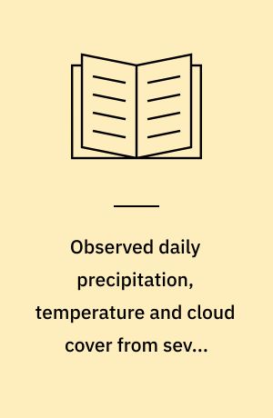 Observed daily precipitation, temperature and cloud cover from seven Danish sites, 1874-2000