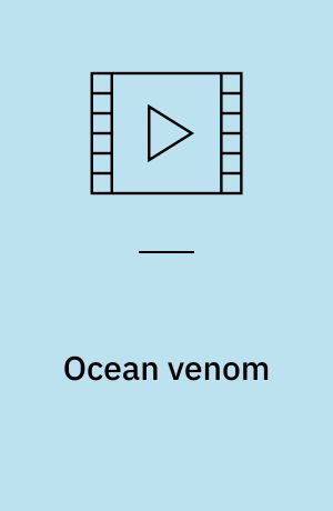 Ocean venom