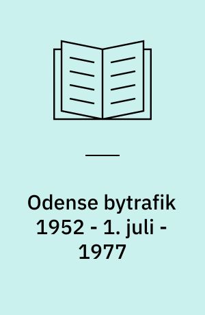 Odense bytrafik 1952 - 1. juli - 1977