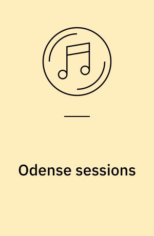 Odense sessions