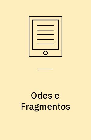 Odes e Fragmentos