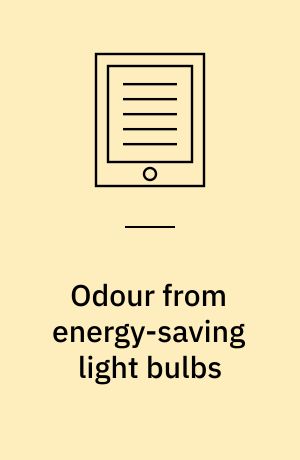 Odour from energy-saving light bulbs