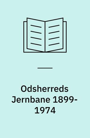 Odsherreds Jernbane 1899-1974