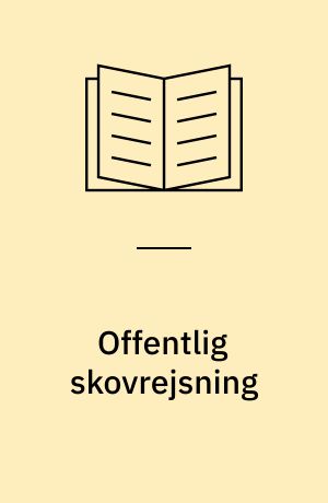 Offentlig skovrejsning : sammenlignet med landbrug