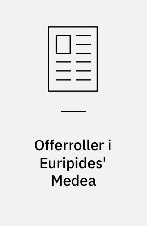 Offerroller i Euripides' Medea