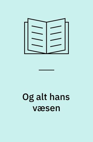 Og alt hans væsen