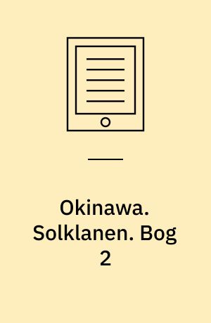 Okinawa. Solklanen. Bog 2