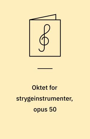 Oktet for strygeinstrumenter, opus 50 : udgave for klaver, 4 hænder