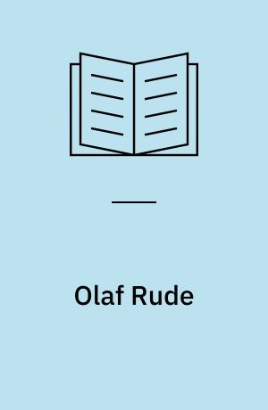 Olaf Rude : et udvalg af billeder