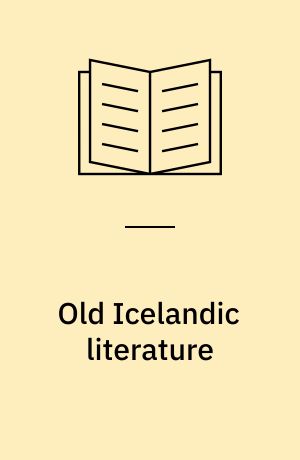 Old Icelandic literature : A bibliographical essay