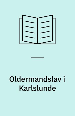 Oldermandslav i Karlslunde
