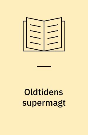 Oldtidens supermagt