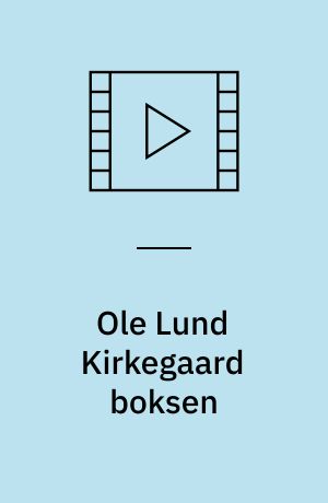 Ole Lund Kirkegaard boksen