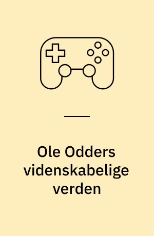 Ole Odders videnskabelige verden