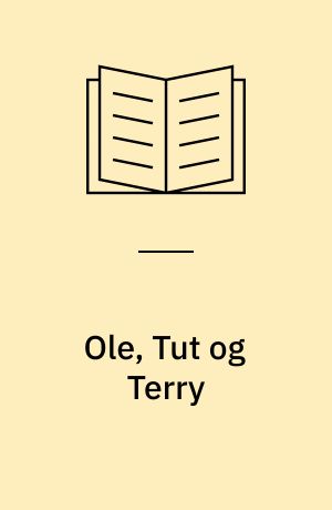 Ole, Tut og Terry