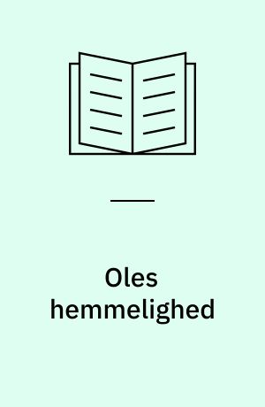 Oles hemmelighed