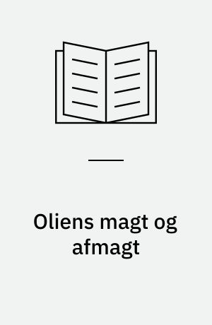 Oliens magt og afmagt