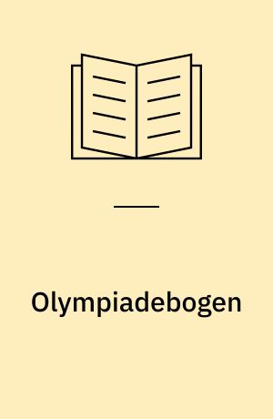Olympiadebogen : Los Angeles 1984