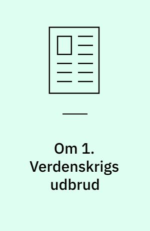 Om 1. Verdenskrigs udbrud