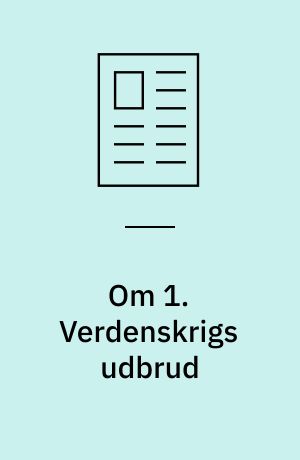 Om 1. Verdenskrigs udbrud