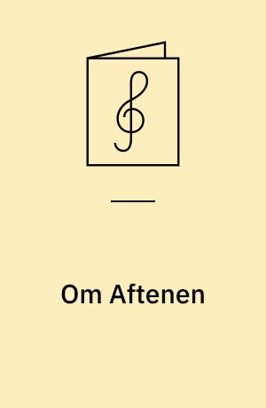 Om Aftenen