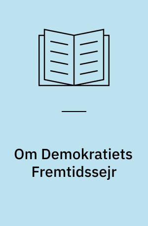 Om Demokratiets Fremtidssejr