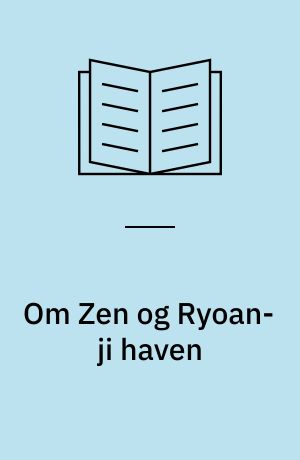 Om Zen og Ryoan-ji haven