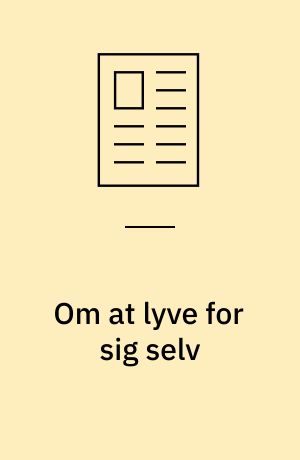 Om at lyve for sig selv