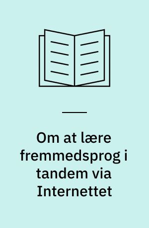 Om at lære fremmedsprog i tandem via Internettet