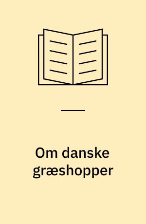 Om danske græshopper