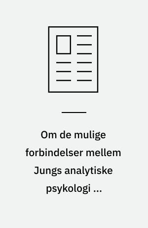 Om de mulige forbindelser mellem Jungs analytiske psykologi og objektrelationeteori