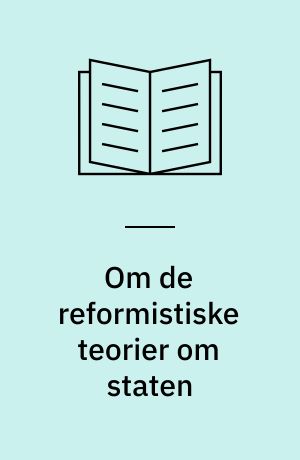 Om de reformistiske teorier om staten