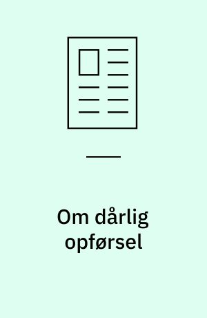 Om dårlig opførsel