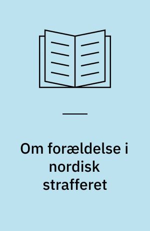 Om forældelse i nordisk strafferet
