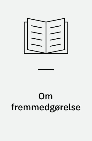 Om fremmedgørelse