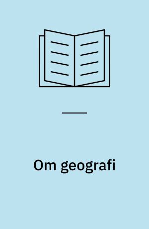 Om geografi : en introduktionsbog
