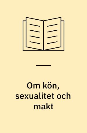 Om kön, sexualitet och makt