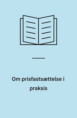 Om prisfastsættelse i praksis