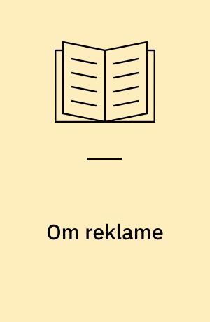 Om reklame : en introduktionsbog