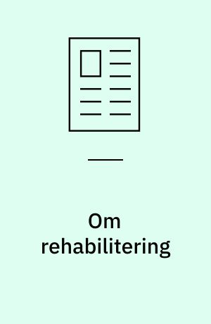 Om rehabilitering