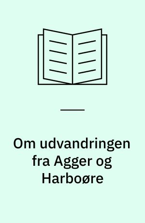 Om udvandringen fra Agger og Harboøre