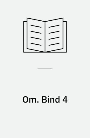 Om : en metafysik. Bind 4
