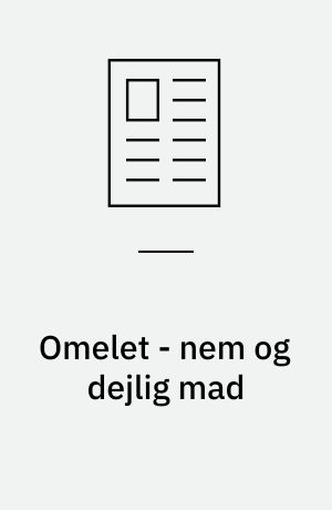 Omelet - nem og dejlig mad